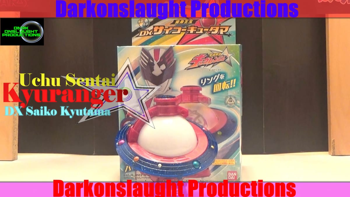 Review: Uchu Sentai Kyuranger DX Saiko Kyutama