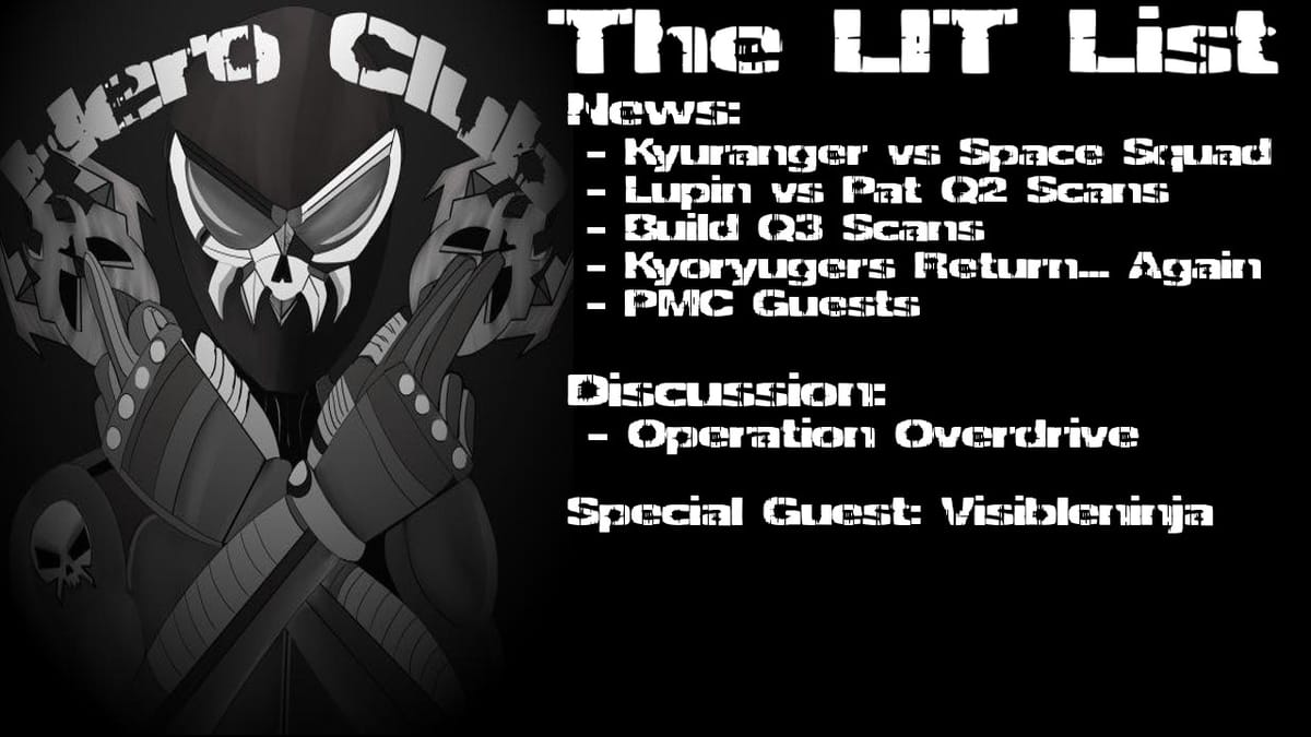 Los Ingobernables de Tokusatsu Ep 39 – Overdrive Accelerate to PMC