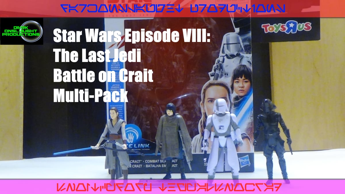 Review: Star Wars Episode VIII: The Last Jedi Battle on Crait-Multi Pack