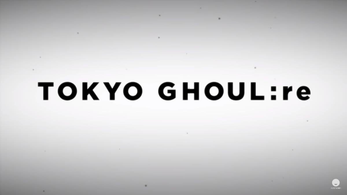 Tokyo Ghoul:re Season 2 English Subtitled PV Streamed