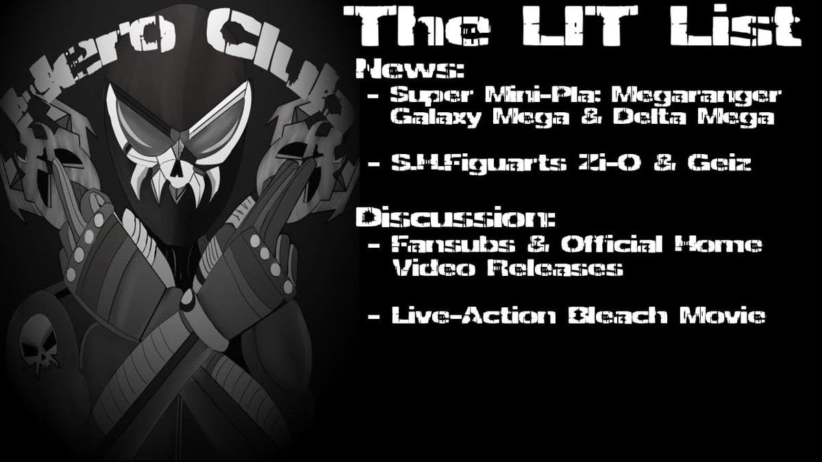 Los Ingobernables de Tokusatsu Ep 60 – Bleaching Fansubs & Official Releases