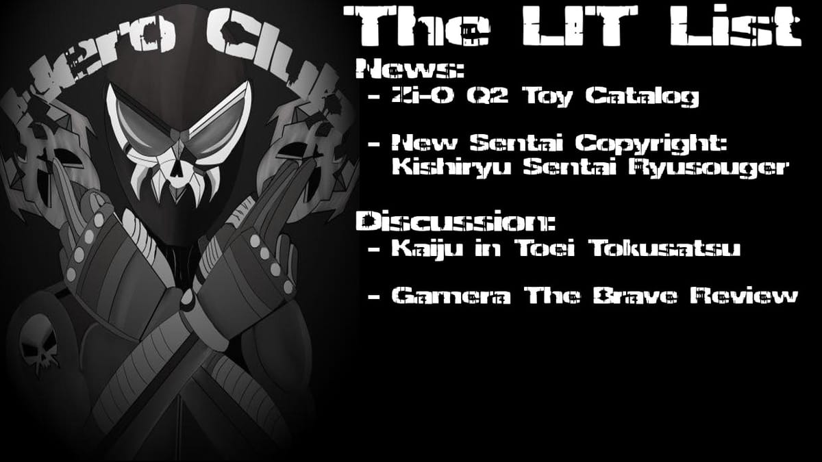 Los Ingobernables de Tokusatsu Ep 61 – Brave Kaiju & Derailments