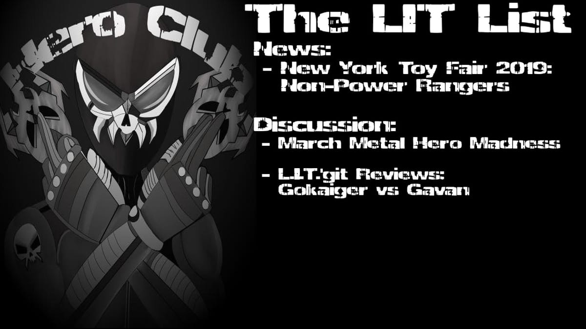 Los Ingobernables de Tokusatsu Ep 77 – March Metal Hero Madness Begins
