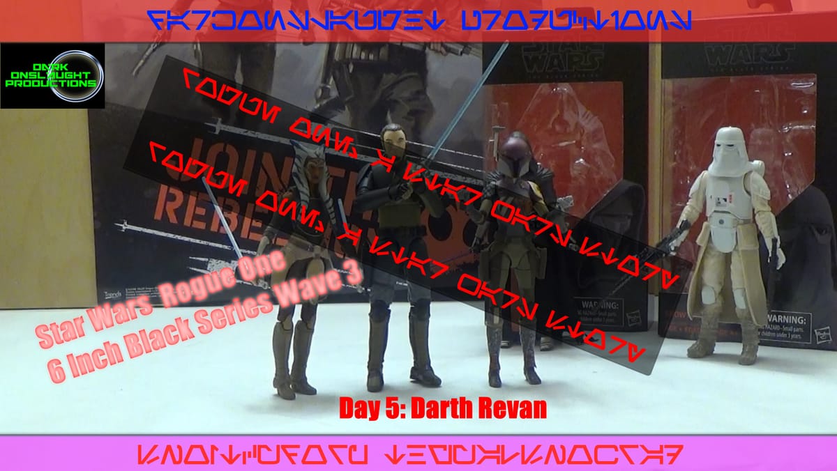Review: Star Wars Rogue Week: Day Five – 6 Inch Black Series Darth Revan