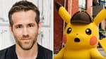 Ryan Reynolds Cast in Live-Action Detective Pikachu Film