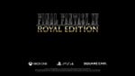 Final Fantasy XV Royal Edition- Announcement Trailer Streamed
