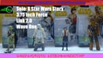Review: Solo: A Star Wars Story 3.75 Inch Force Link 2.0 Wave One