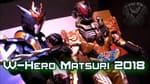 Kamen Rider X Super Sentai W-Hero Matsuri 2018