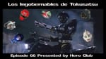 Los Ingobernables de Tokusatsu Ep 66 – Guilty of Mechanical Violations