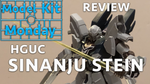 Review: HGUC Sinanju Stein (Narrative Ver.)