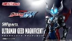 Official Images: S.H.Figuarts Ultraman Geed Magnificent