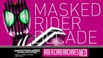 Official Images: Kamen Rider Decade Rider Card Archives Neo