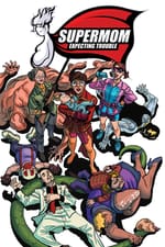 Supermom: Expecting Trouble Coming to Comixology