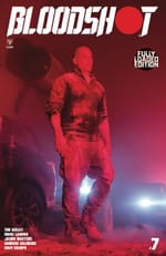 Bloodshot #7 Fully Loaded Edition Preview