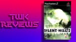 TWK Reviews Halloween Special 2024: Silent Hill 2