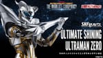 [Official Images] S.H.Figuarts Ultimate Shining Ultraman Zero