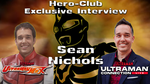 [Interview] Ultraman Max Star & Ultraman Connection Host Sean Nichols