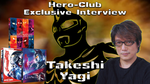 [Interview] Tokusatsu Director & Producer Takeshi Yagi