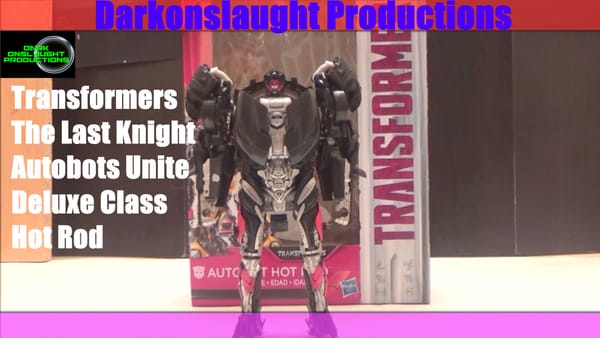 Review: Transformers The Last Knight Autobots Unite Deluxe Class Hot Rod