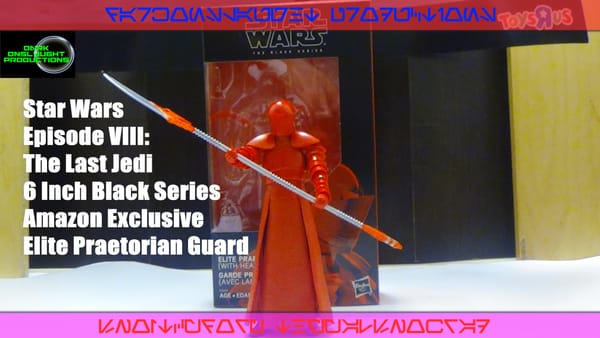 Review: Star Wars Episode VIII: The Last Jedi 6 Inch Black Series Amazon Exclusive Praetorian Guard