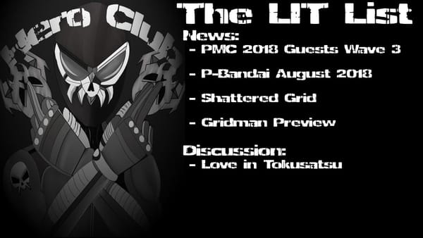 Los Ingobernables de Tokusatsu Ep 45 – Love in Tokusatsu, Hate for P-Bandai