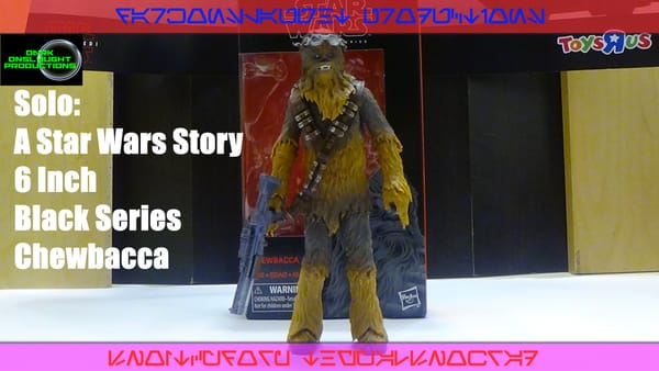 Review: Solo A Star Wars Story 6 Inch Black Series Chewbacca