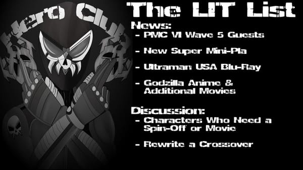 Los Ingobernables de Tokusatsu Ep 52 – Cinematic Universes, Spin-Offs & Crossovers