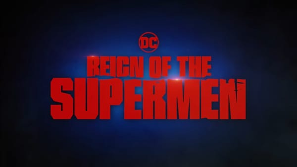 Reign of the Supermen Release Details Announced