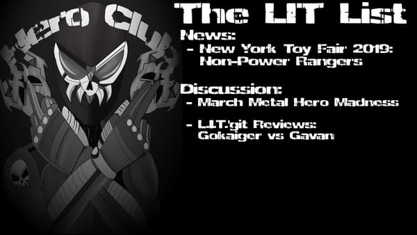 Los Ingobernables de Tokusatsu Ep 77 – March Metal Hero Madness Begins
