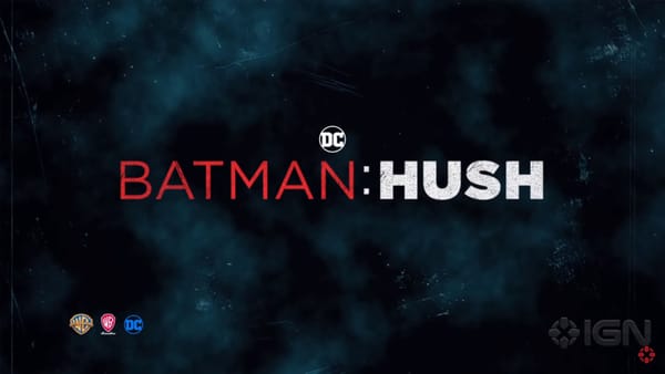 Batman: Hush Trailer Streamed