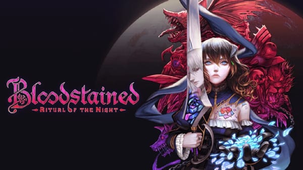 Bloodstained: Ritual of the Night Launch Trailer Streamed