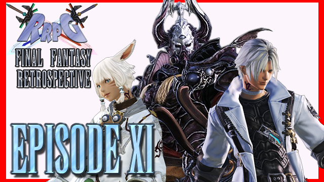 RRPG’s Final Fantasy Retrospective – Episode 11 (Final Fantasy XIV)