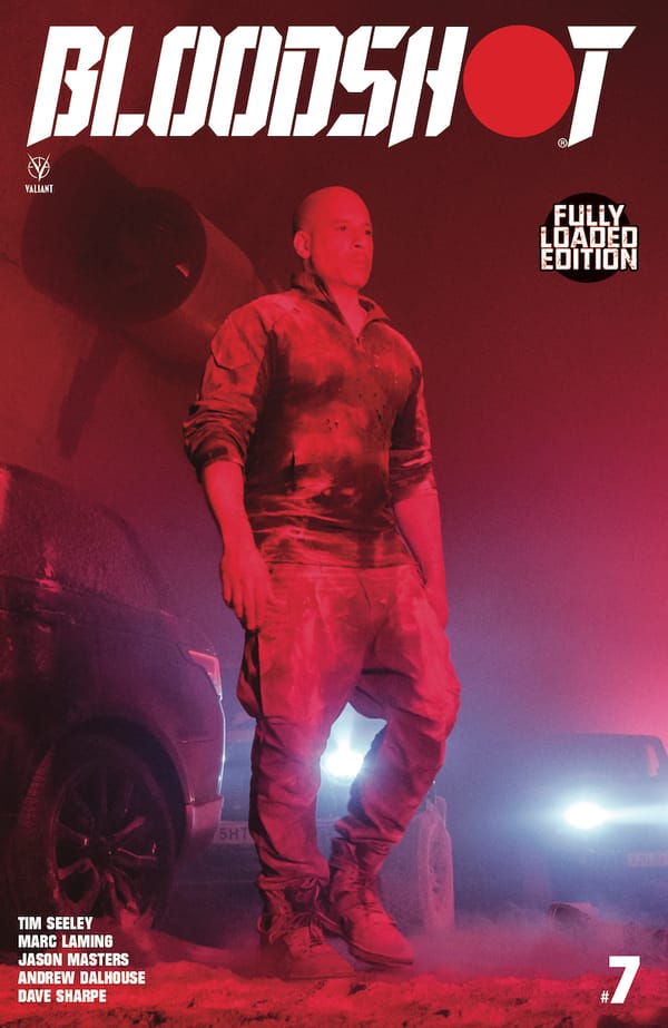Bloodshot #7 Fully Loaded Edition Preview