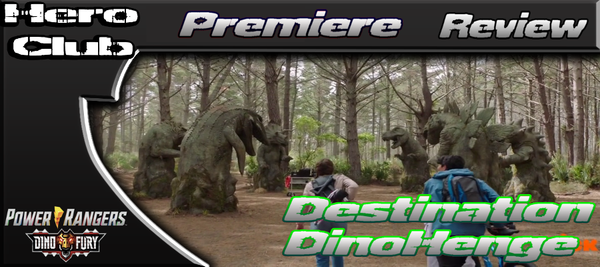 Power Rangers Dino Fury Episode 1 “Destination Dinohenge” Review