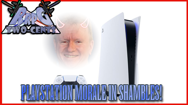 RRPG Two-Cents: PlayStation Brand Morale & Future