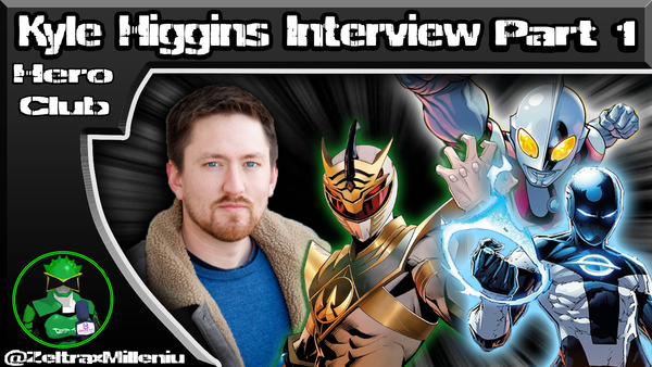 [Interview] Comic Book Writer Kyle Higgins – Part 1: Early Works & Ultraman