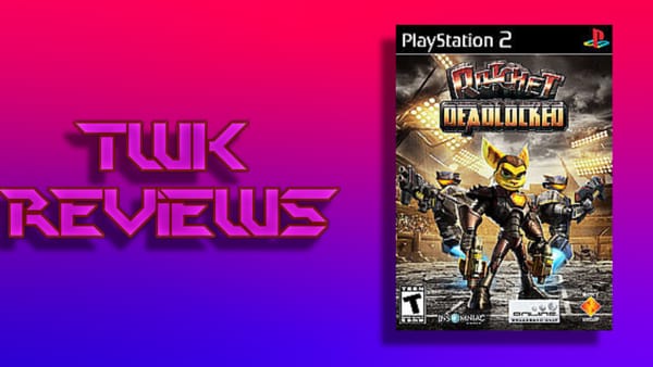 TWK Reviews Episode 100: Ratchet Deadlocked
