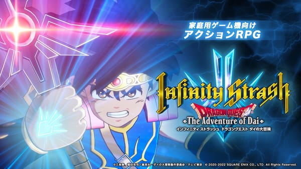 Infinity Strash: Dragon Quest The Adventure of Dai Release Date Announced