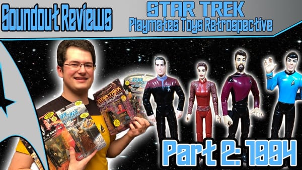 Star Trek Playmates Toys Retrospective Part 2: 1994 [Soundout Review]