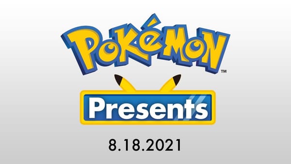August 2021 Pokémon Presents Presentation Streamed