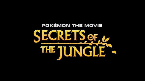 Netflix to Stream Pokémon the Movie: Secrets of the Jungle