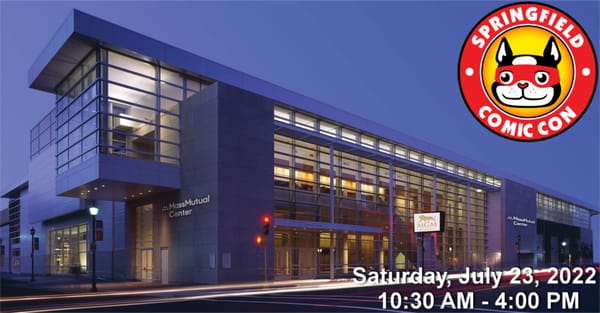 [Con Report] Springfield Comic Con 2022: Any Percent Speedrun