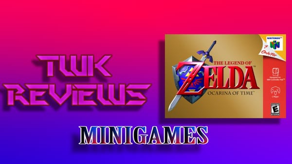 TWK Reviews Episode 55: Ocarina of Time Minigames