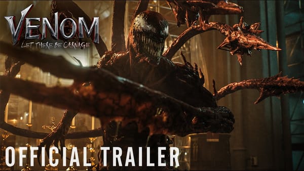 Venom: Let There Be CARNAGE Official Trailer 2