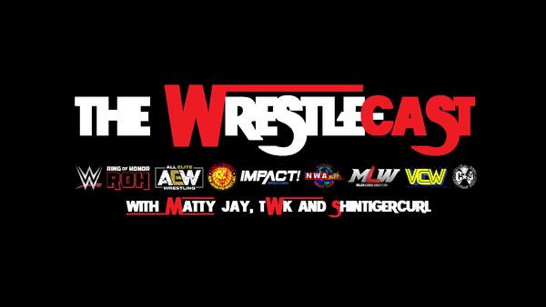 The Wrestle-Cast Episode #667