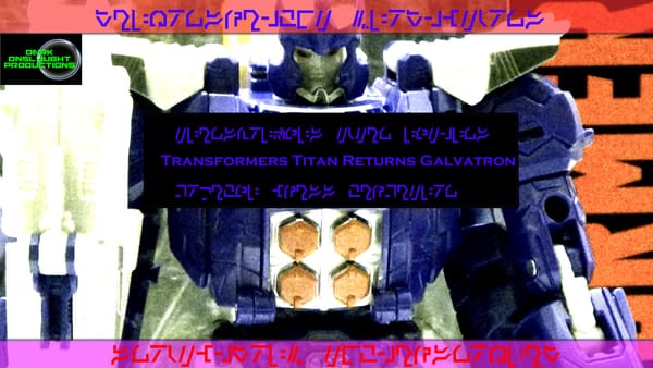Transformers Generations TItan Returns Voyager Class Galvatron Review