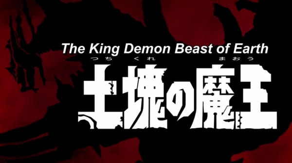 Ultraman Orb Episode 2 – The King Demon Beast of Earth Review