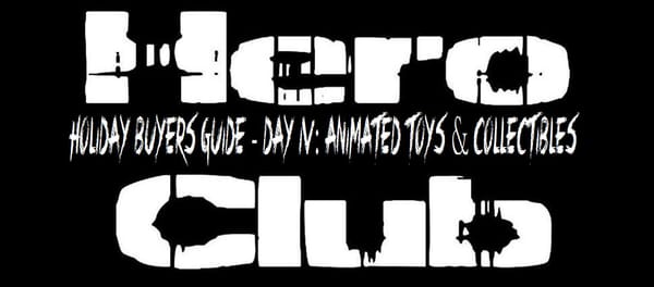 Holiday Buyers Guide 2016 – Day IV: Animated Toys & Collectibles