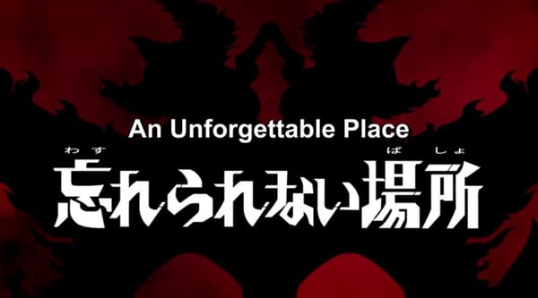 Ultraman Orb Episode 16 – An Unforgettable Place Review