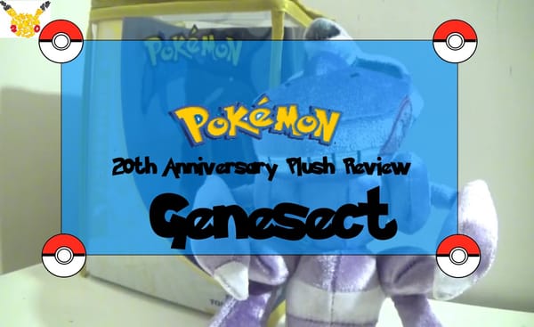 Review: Pokémon 20th Genesect Plush